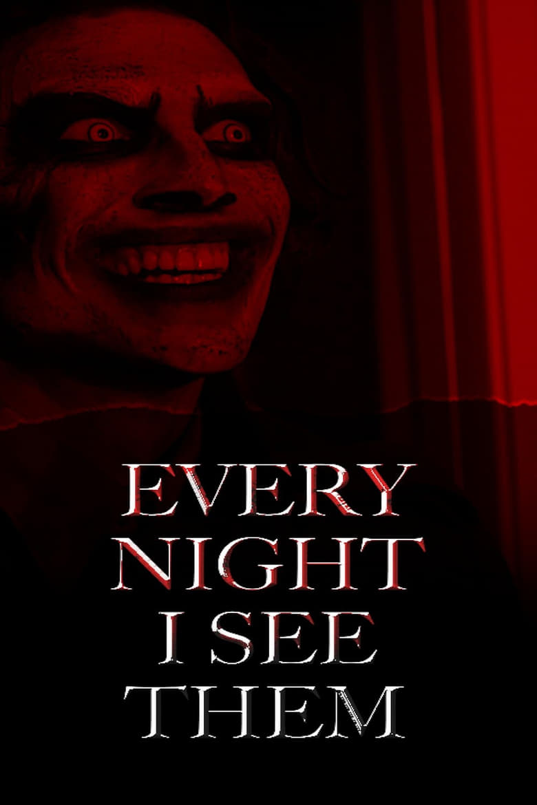 Poster of Every Night I See Them