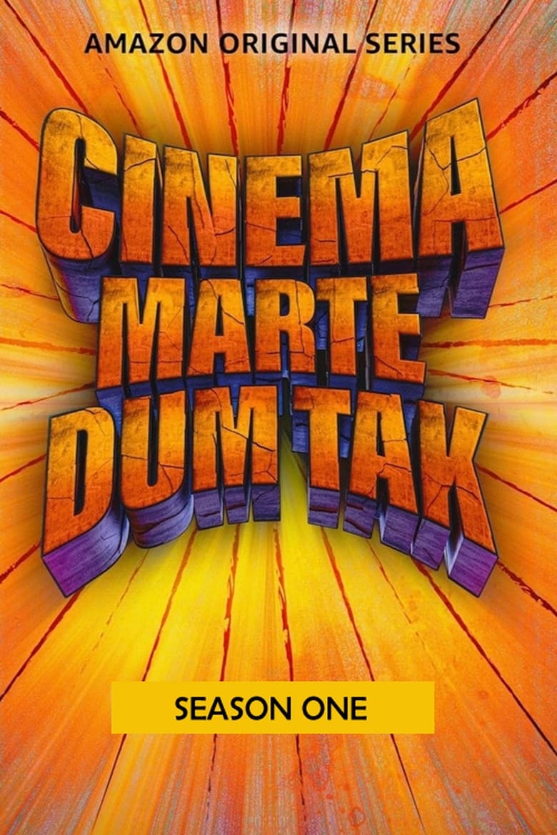 Poster of Episodes in Cinema Marte Dum Tak - Season 1 - Season 1