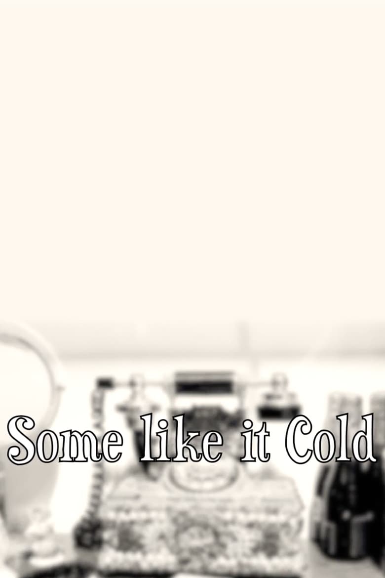 Poster of Some Like It Cold