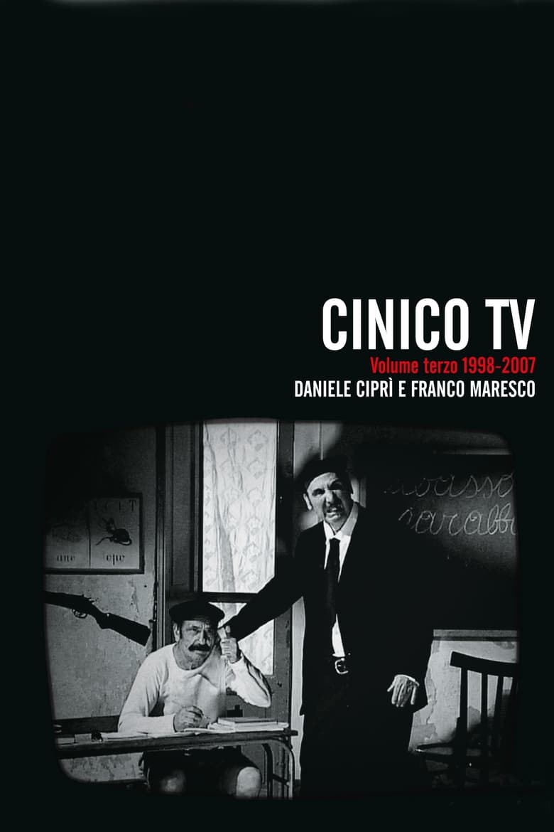 Poster of Episodes in Cinico TV - Volume 3 (1998-2007) - Volume 3 (1998-2007)