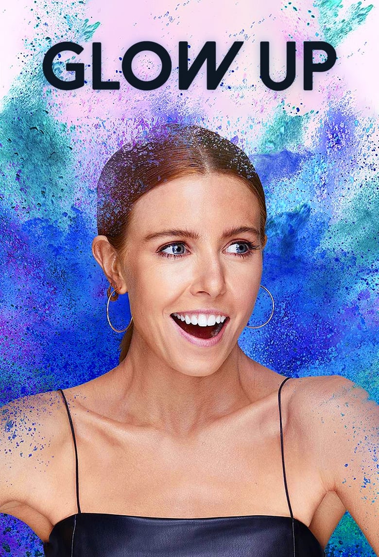 Poster of Episodes in Glow Up  Britain's Next Make Up Star - Series 2 - Series 2