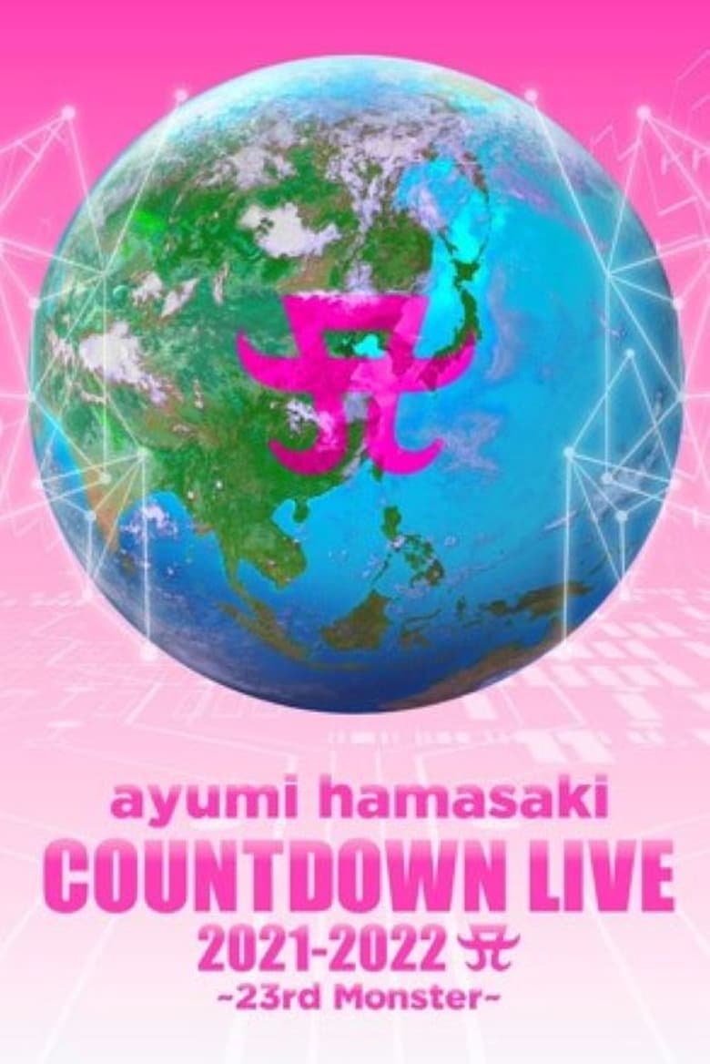 Poster of ayumi hamasaki COUNTDOWN LIVE 2021-2022 A ~23rd Monster~