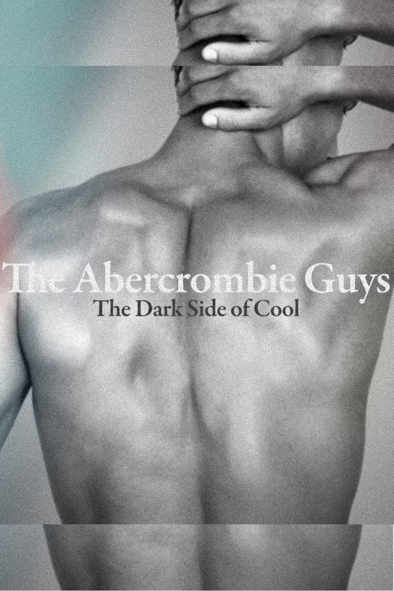 Poster of The Abercrombie Guys: The Dark Side of Cool