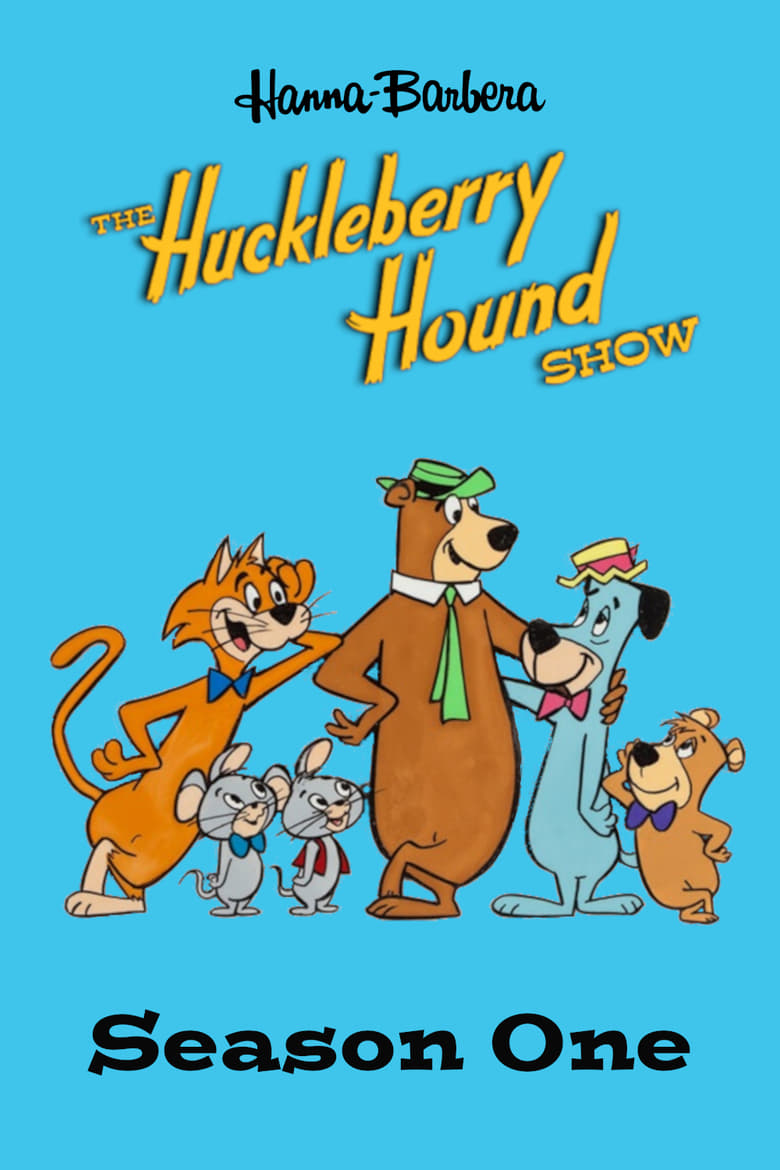 Poster of Episodes in The Huckleberry Hound Show - Season 1 - Season 1