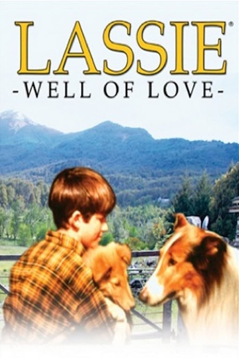 Poster of Lassie: Well of Love