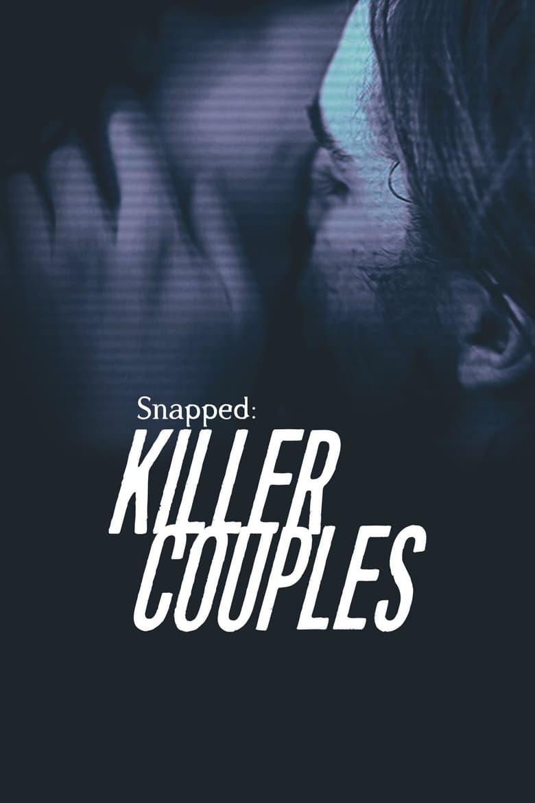 Poster of Snapped: Killer Couples