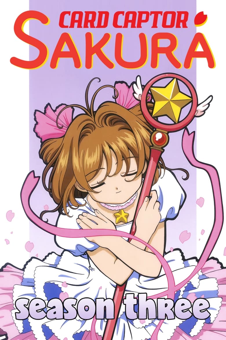 Poster of Cast and Crew in Cardcaptor Sakura - Season 3 - Episode 14 - Sakura and Her Precious Friend