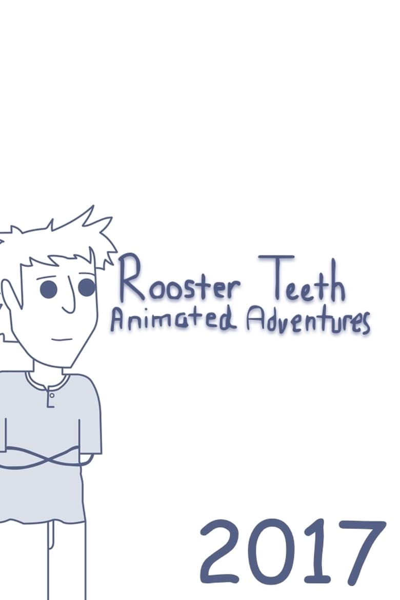 Poster of Episodes in Rooster Teeth Animated Adventures - 2017 - 2017