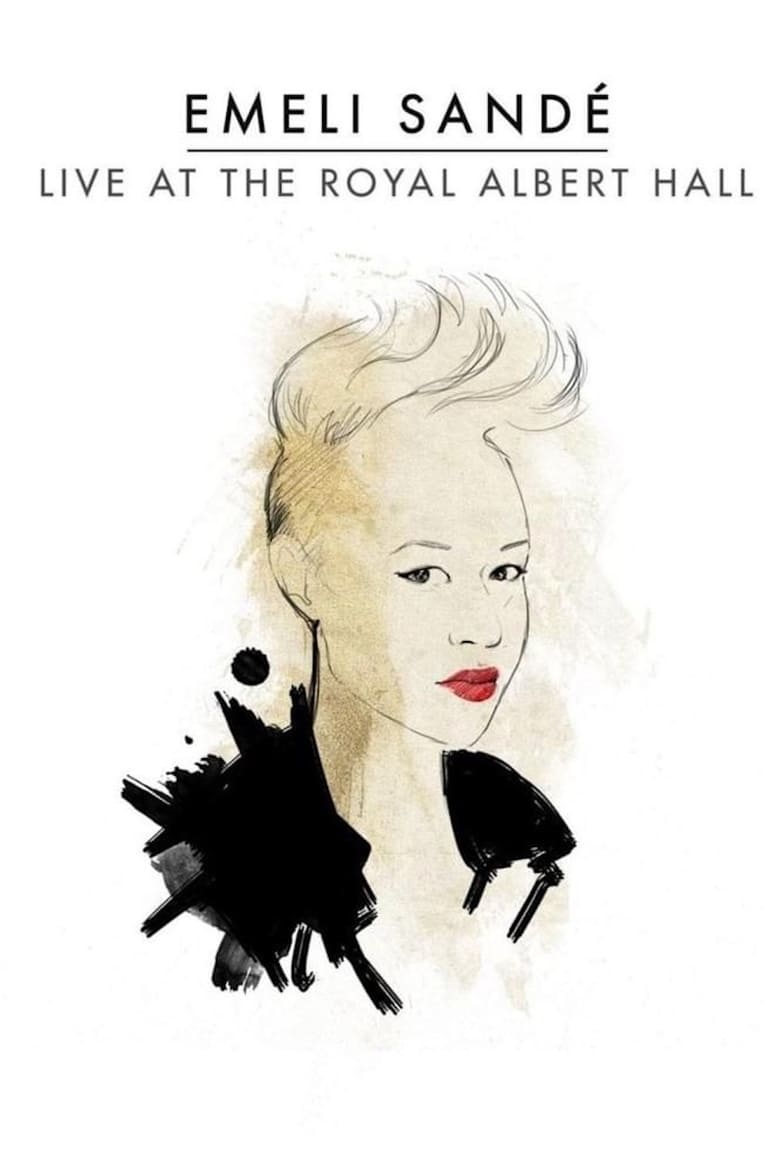 Poster of Emeli Sandé: Live at the Royal Albert Hall