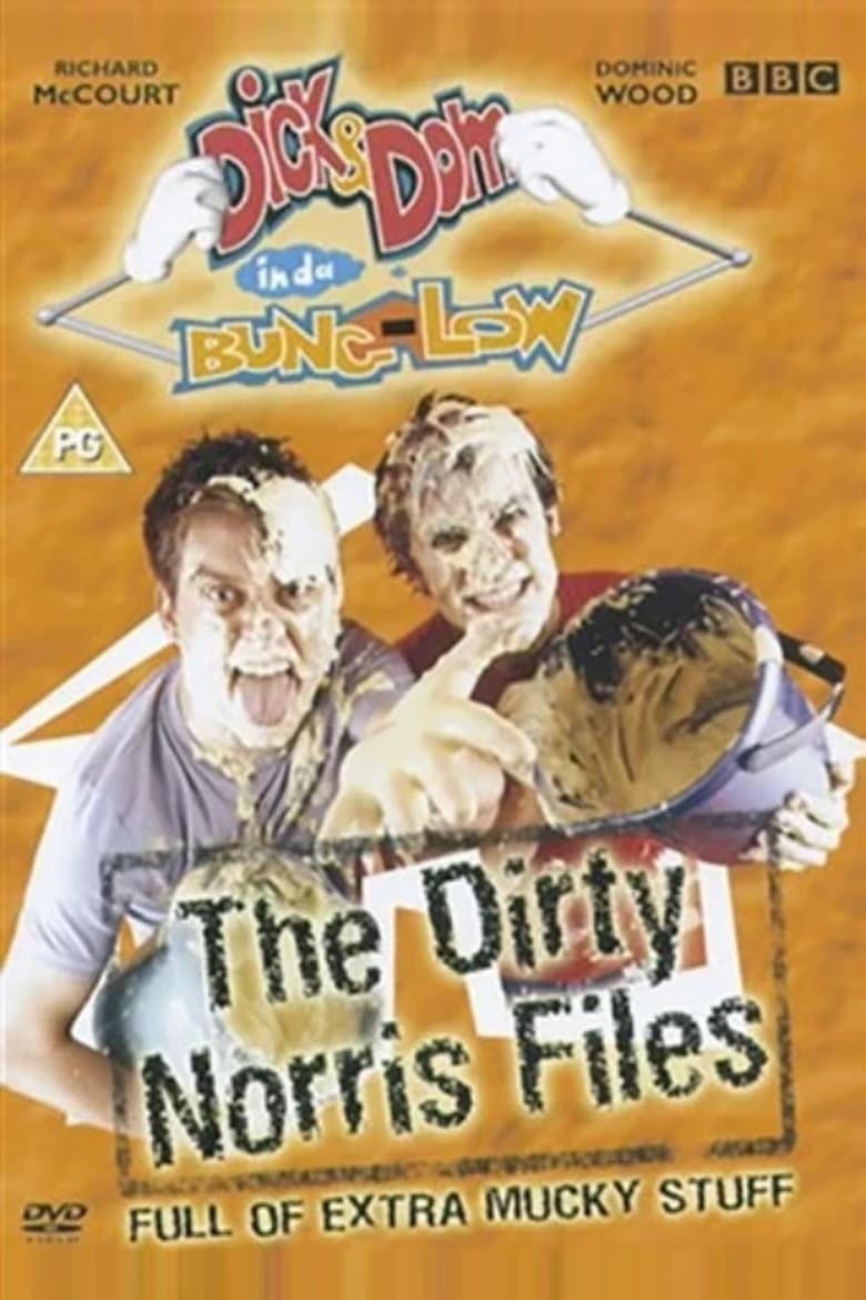 Poster of Dick & Dom in da Bungalow: The Dirty Norris Files