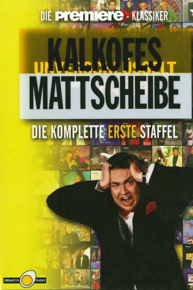 Poster of Episodes in Kalkofes Mattscheibe - Season 1 - Season 1