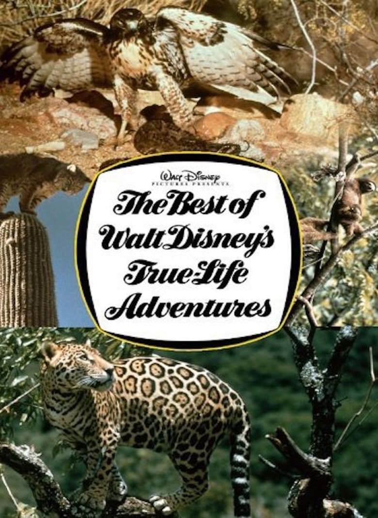 Poster of The Best of Walt Disney's True-Life Adventures