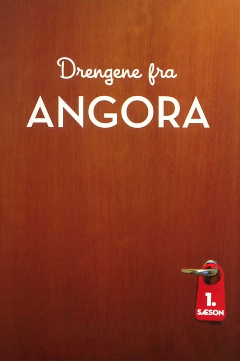 Poster of Episodes in Drengene Fra Angora - Season 1 - Season 1