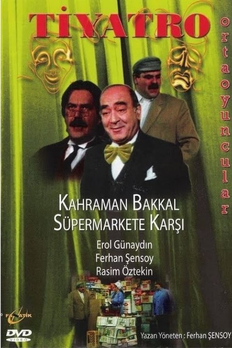 Poster of Kahraman Bakkal Süpermarkete Karşı