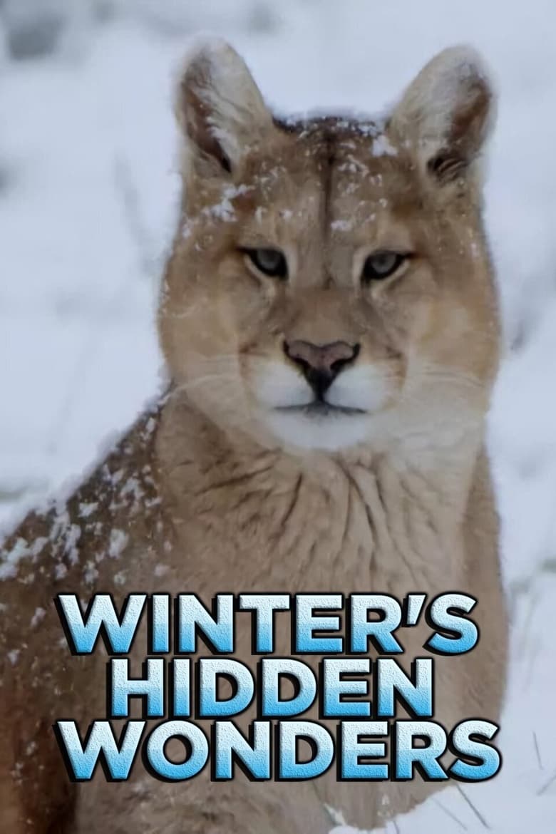 Poster of Cast and Crew in Winter's Hidden Wonders - Season 1 - Episode 2 - Asia's Frozen Wilderness