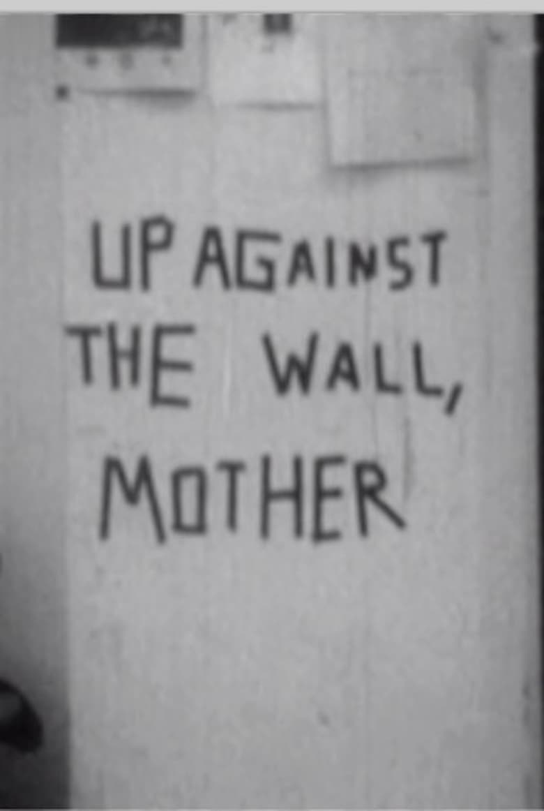 Poster of Up against the wall, motherfuckers!