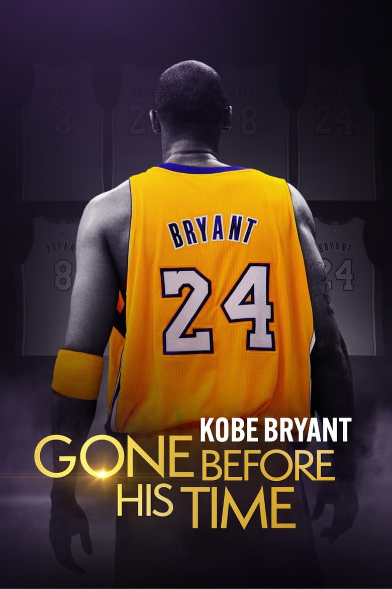 Poster of Gone Before His Time: Kobe Bryant