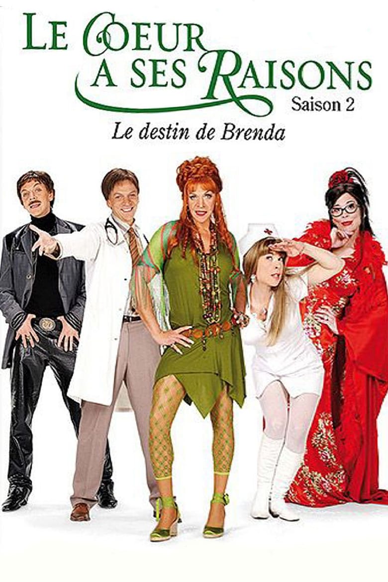 Poster of Episodes in Le Cœur A Ses Raisons - Season 2 - Season 2