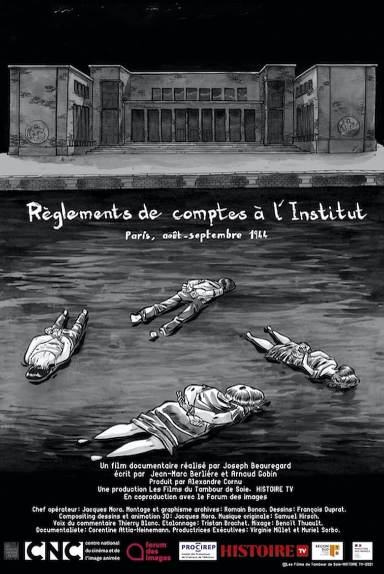 Poster of Règlements de comptes à l'institut : Paris, août-septembre 1944