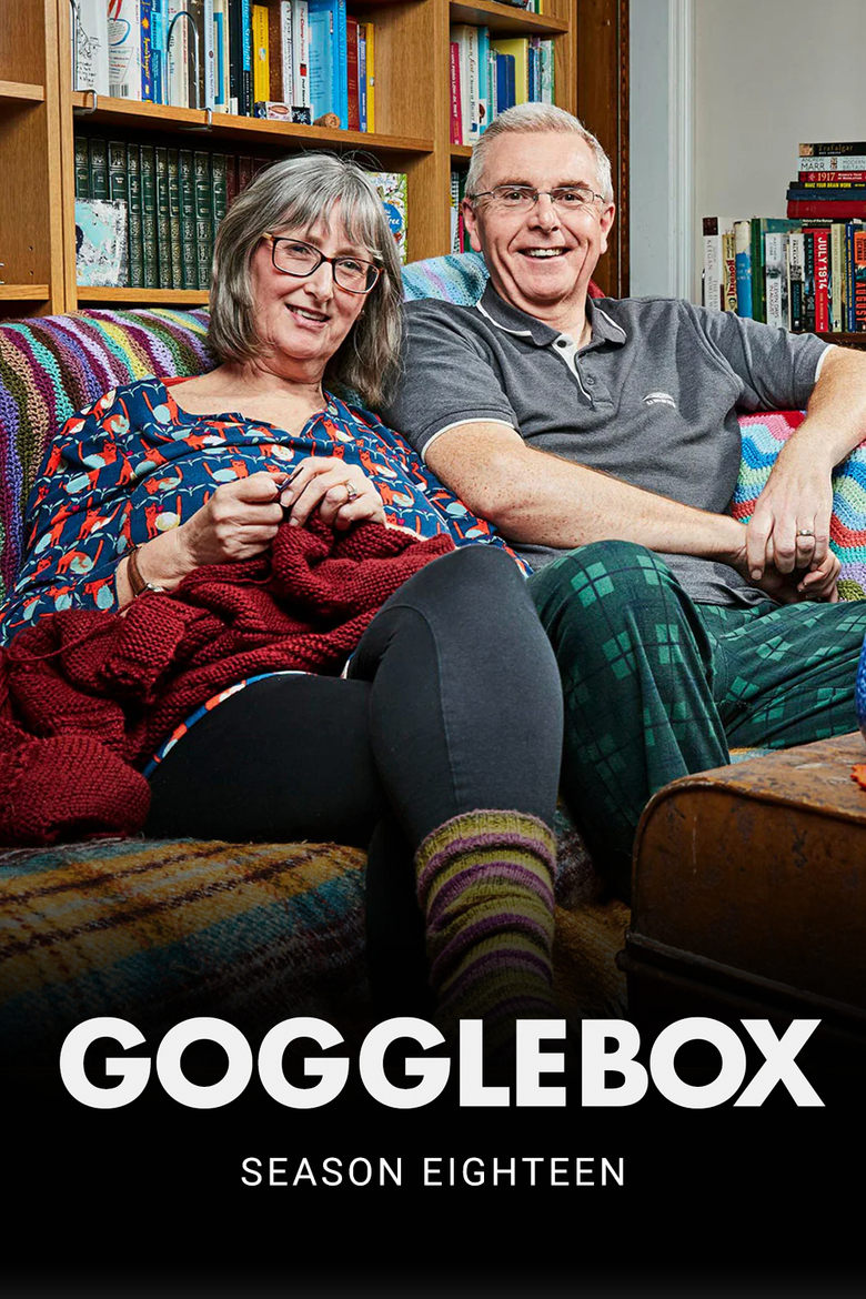 Poster of Episodes in Gogglebox - Season 18 - Season 18