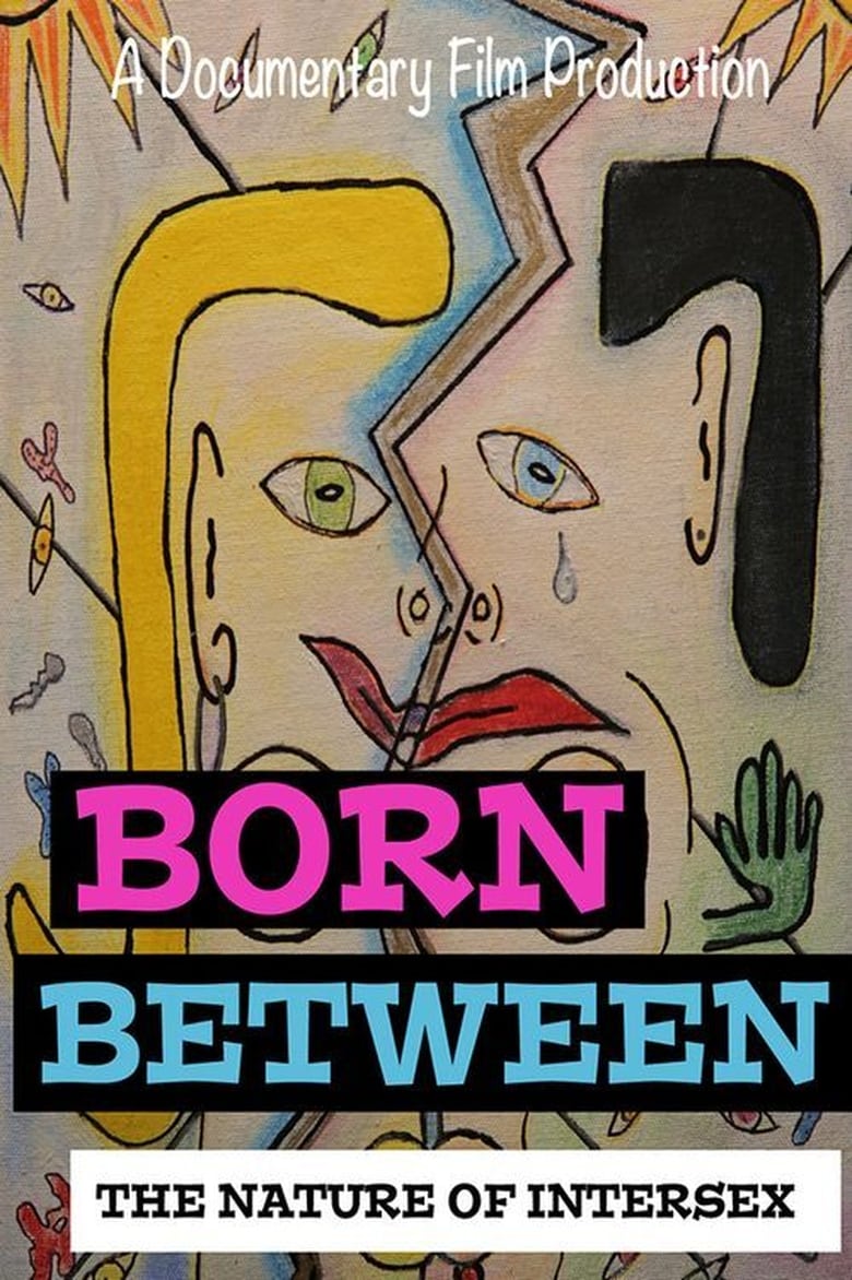 Poster of Born Between: The Nature of Intersex