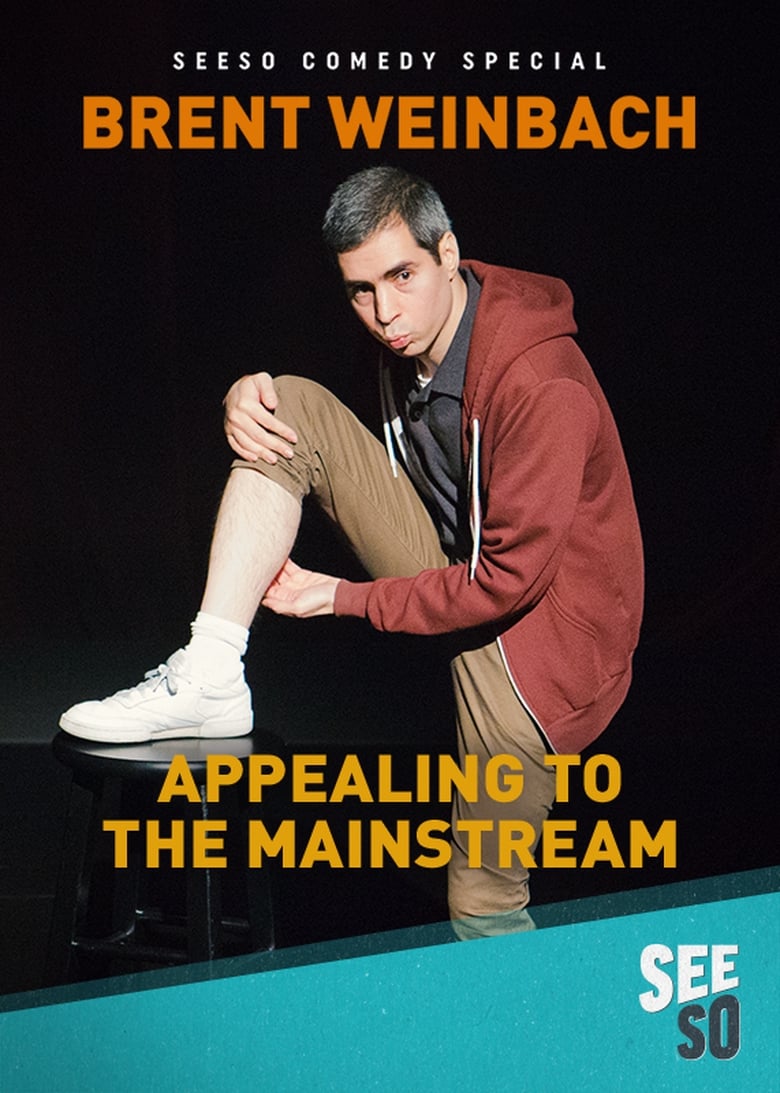 Poster of Brent Weinbach: Appealing to the Mainstream