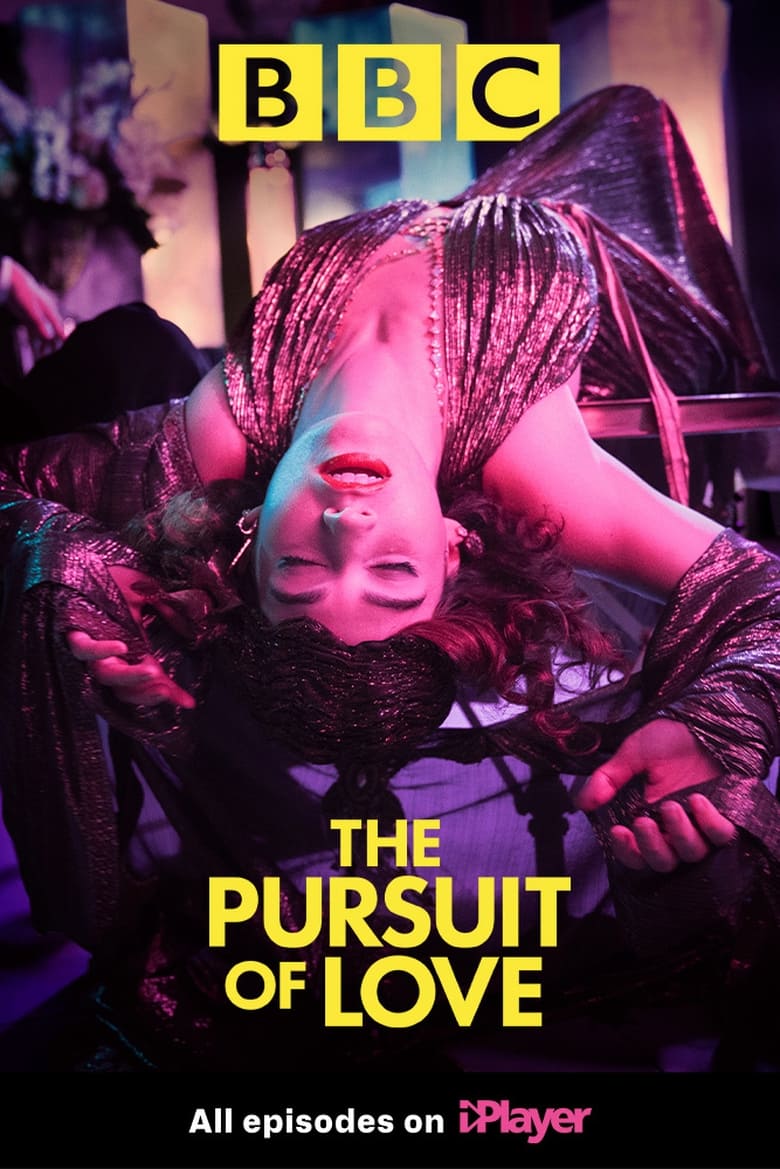 Poster of Episodes in The Pursuit Of Love - Season 1 - Season 1