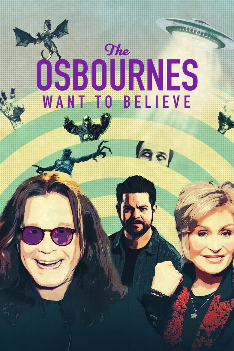 Poster of The Osbournes Want to Believe