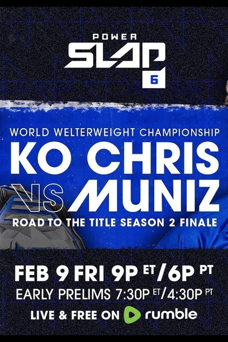 Poster of Power Slap 6: KO Chris vs. Muniz