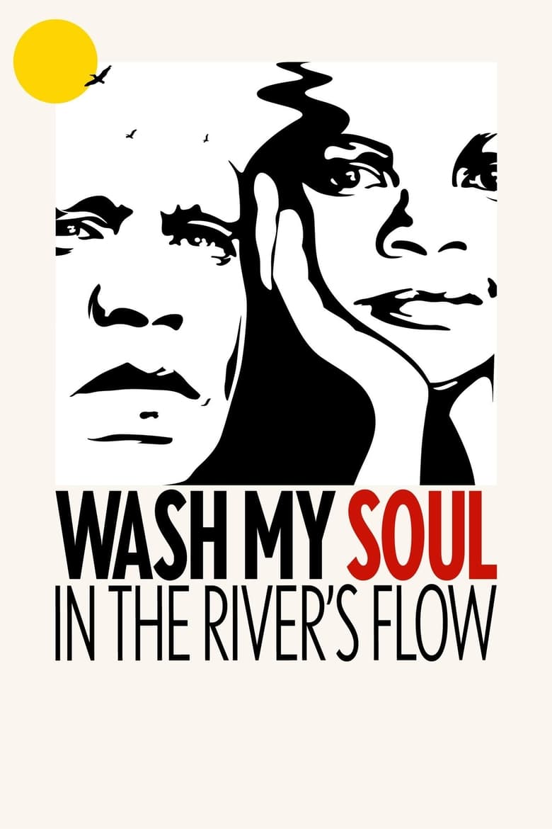 Poster of Wash My Soul in the River's Flow