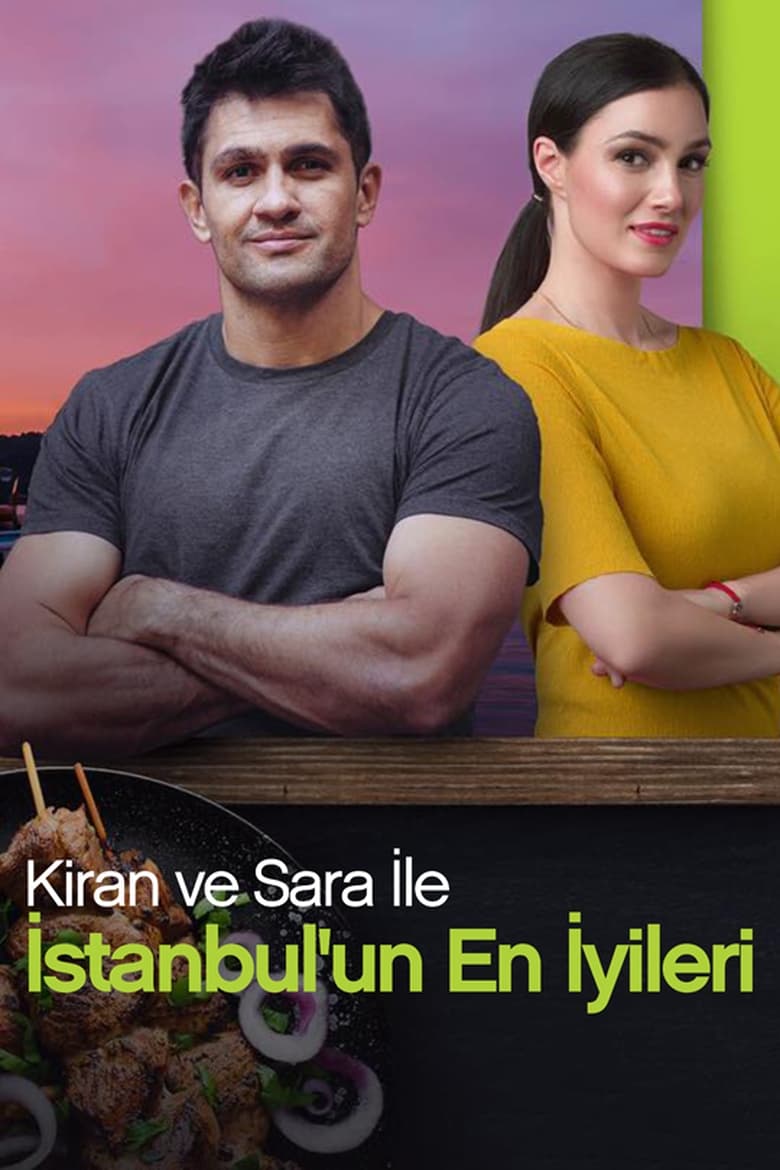 Poster of Cast and Crew in Kiran And Sara's Istanbul Delights - Season 1 - Episode 6 - Episode 6