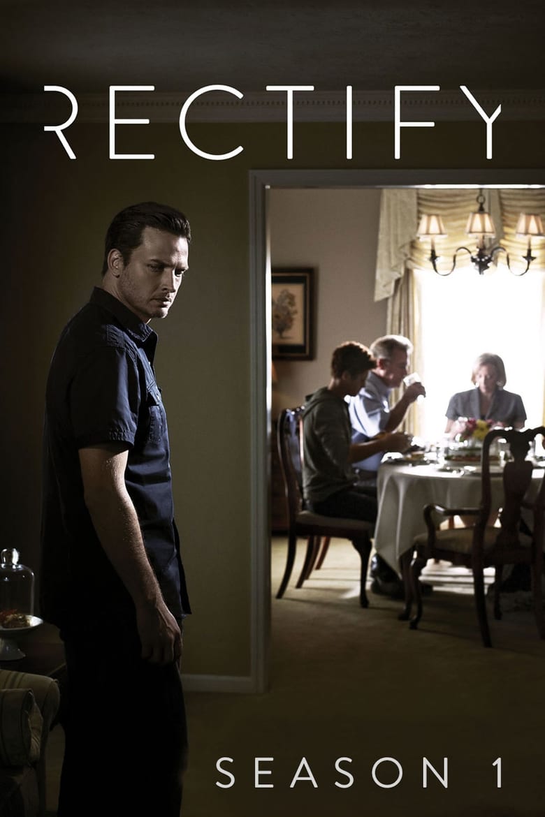 Poster of Cast and Crew in Rectify - Season 1 - Episode 5 - Drip, Drip