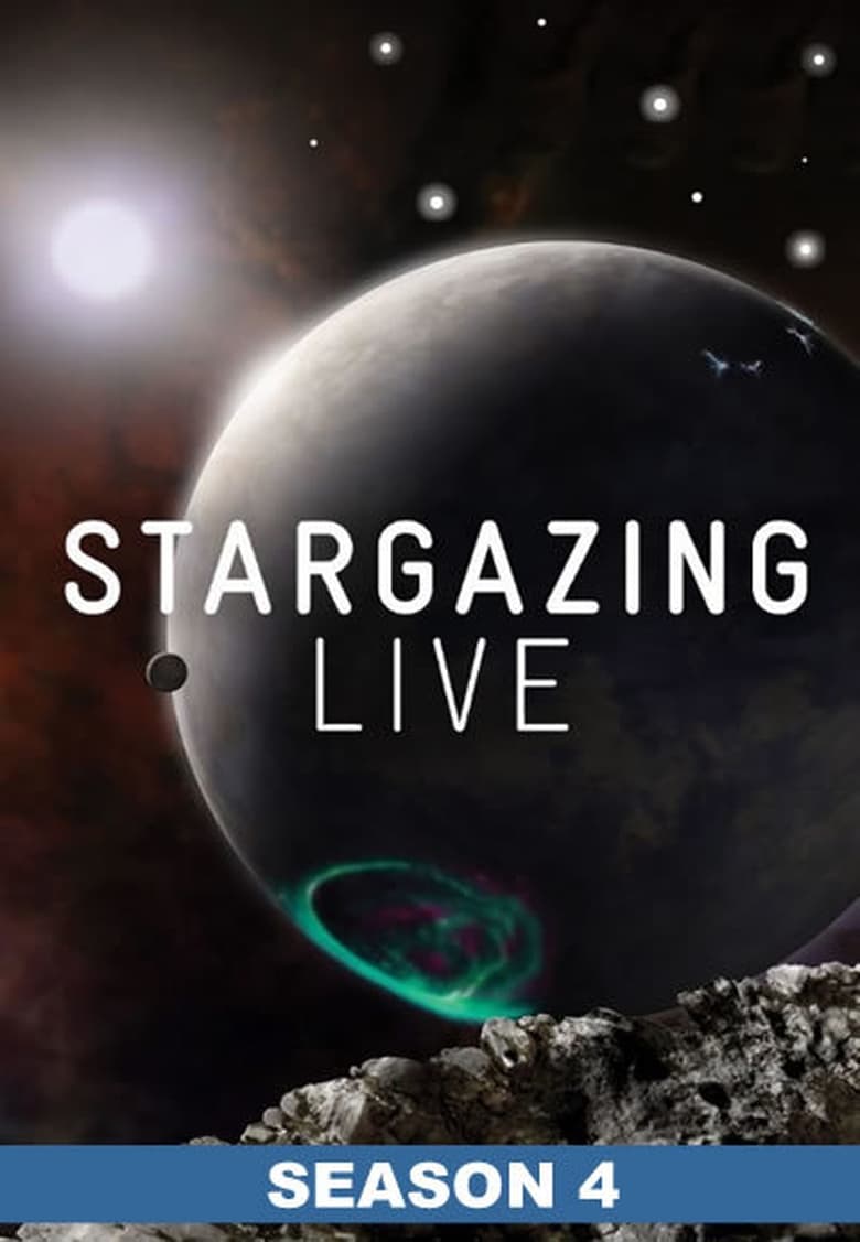 Poster of Episodes in Stargazing Live - Season 4 - Season 4