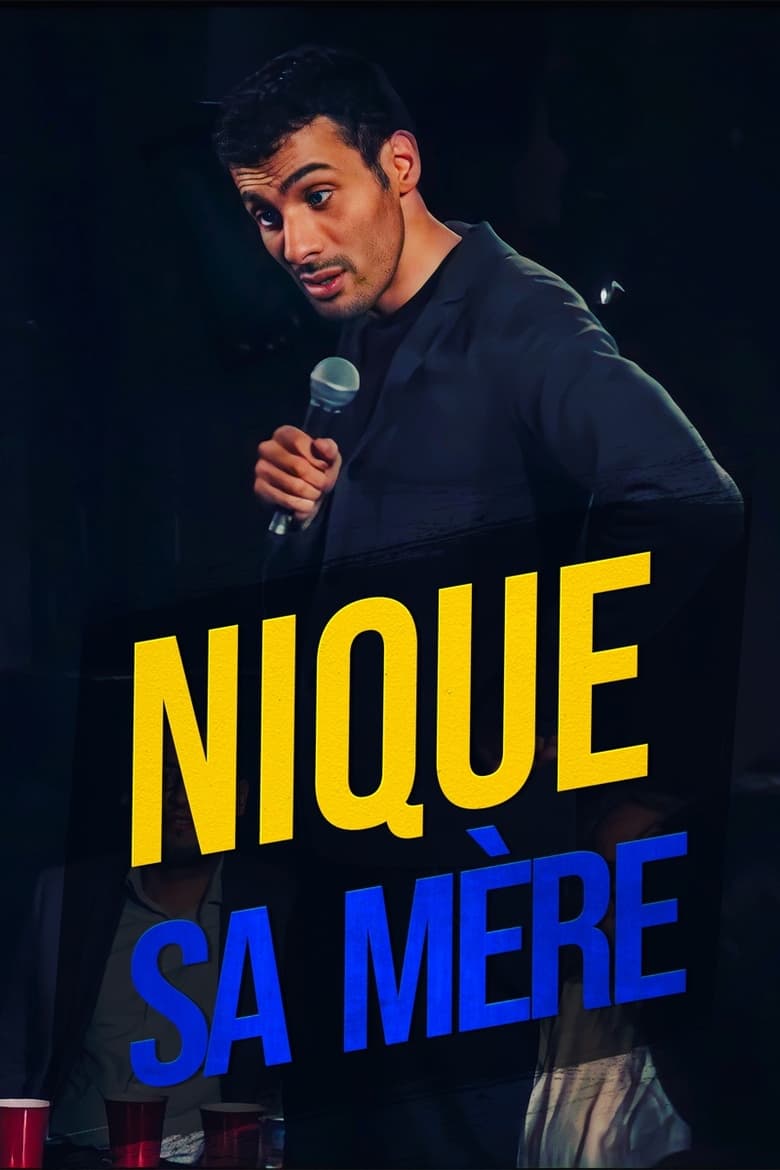 Poster of Mustapha El Atrassi - #NiqueSaMere