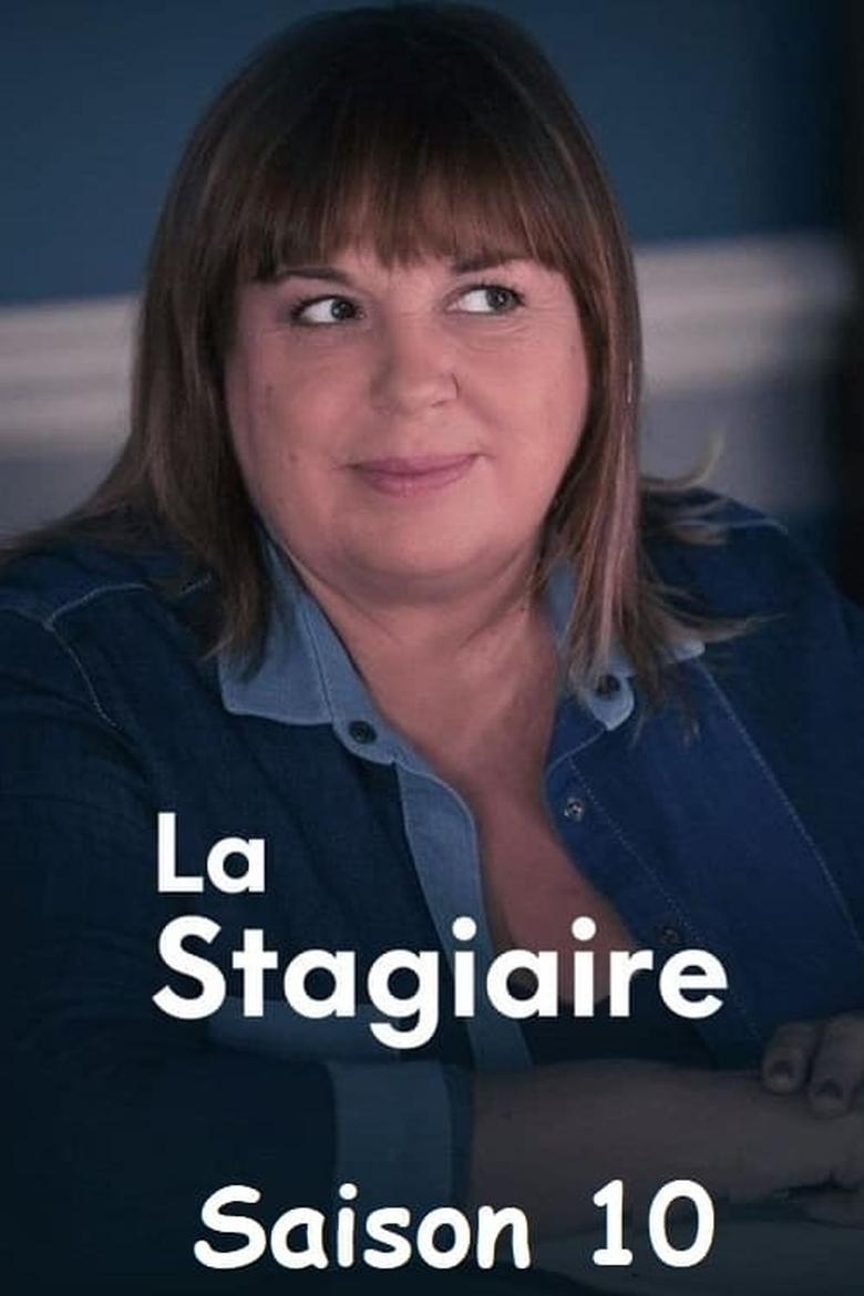 Poster of Episodes in La Stagiaire - Season 10 - Season 10