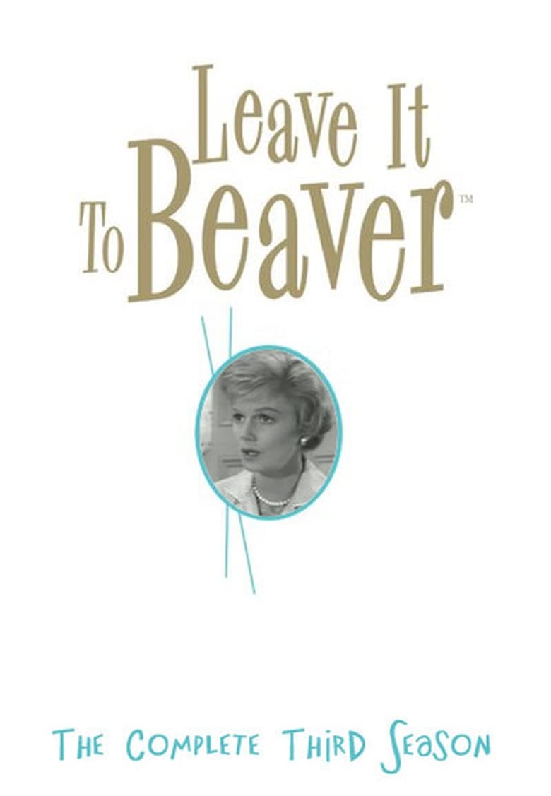 Poster of Episodes in Leave It To Beaver - Season 3 - Season 3