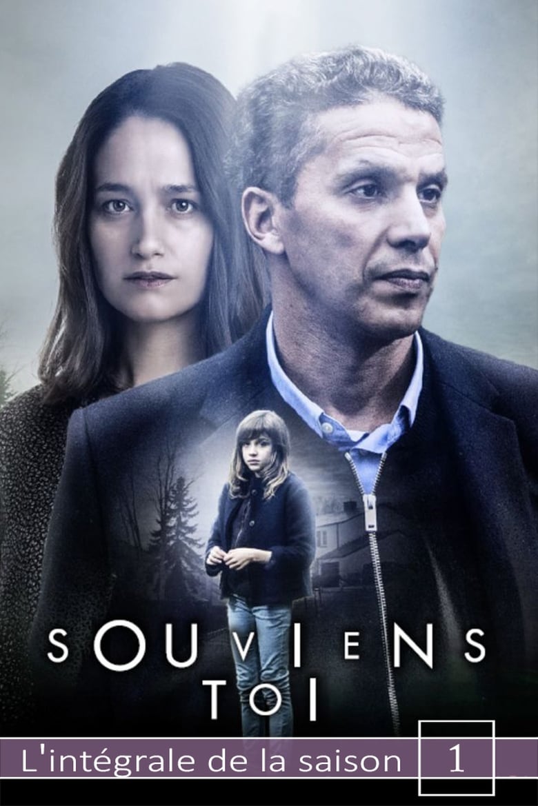 Poster of Episodes in Souviens Toi - Season 1 - Season 1