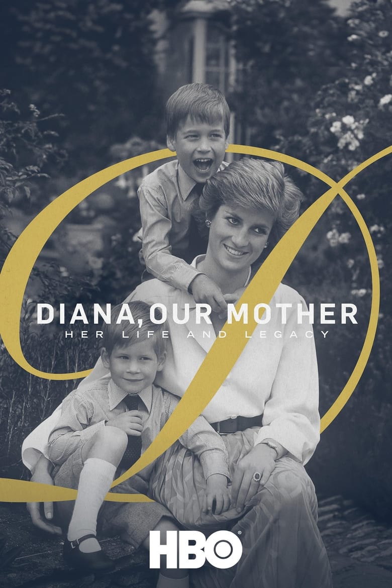 Poster of Diana, Our Mother: Her Life and Legacy