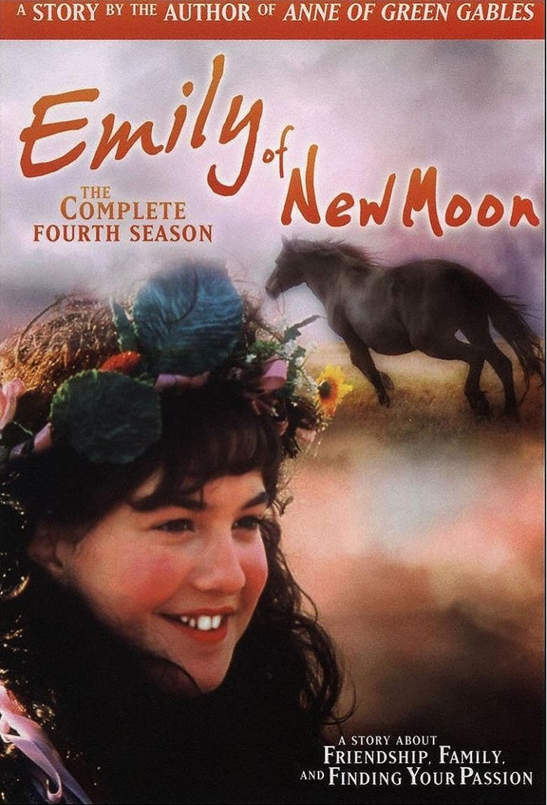 Poster of Episodes in Emily Of New Moon - Season 4 - Season 4