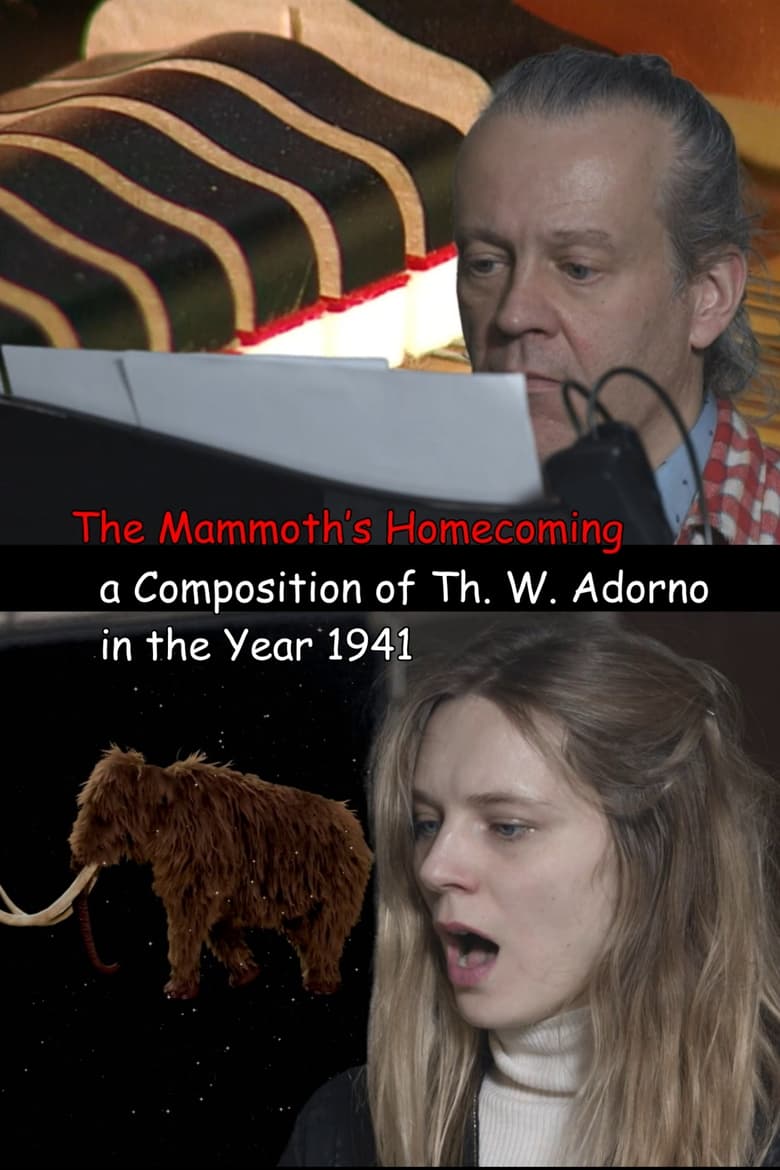 Poster of The Mammoth’s Homecoming, a Composition of Th. W. Adorno in the Year 1941