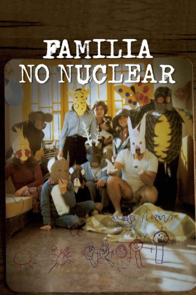 Poster of Familia No Nuclear