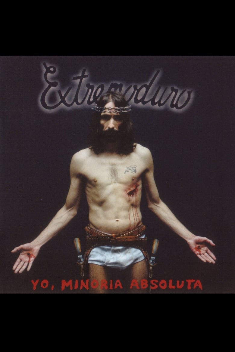 Poster of Extremoduro - Yo, minoría absoluta