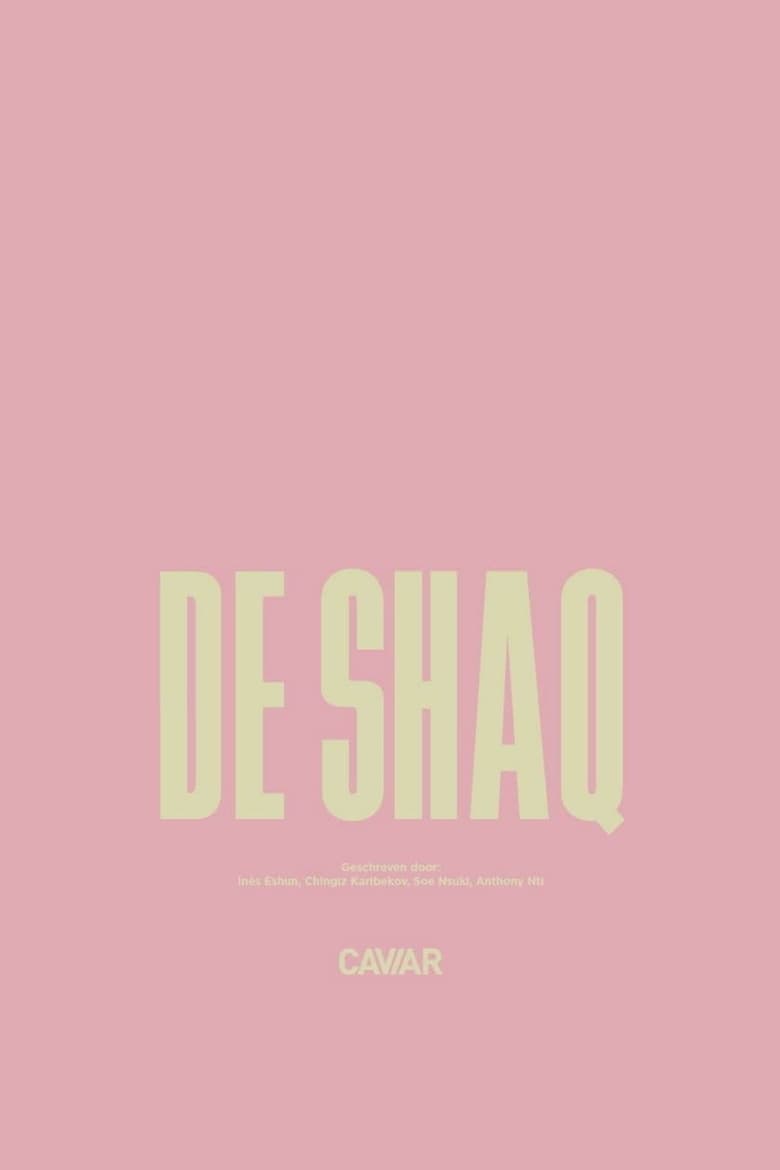 Poster of Episodes in De Shaq - Season 1 - Season 1