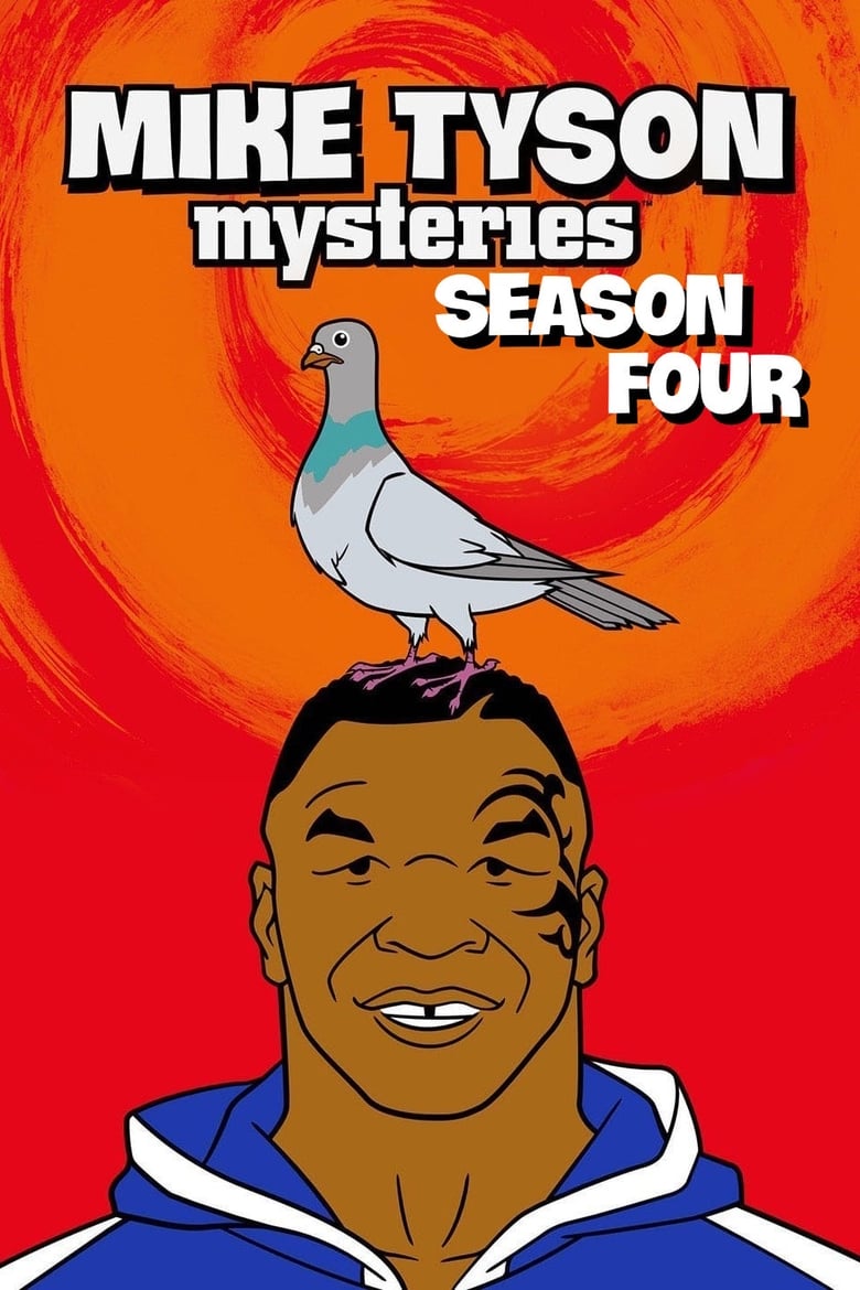 Poster of Episodes in Mike Tyson Mysteries - Season 4 - Season 4