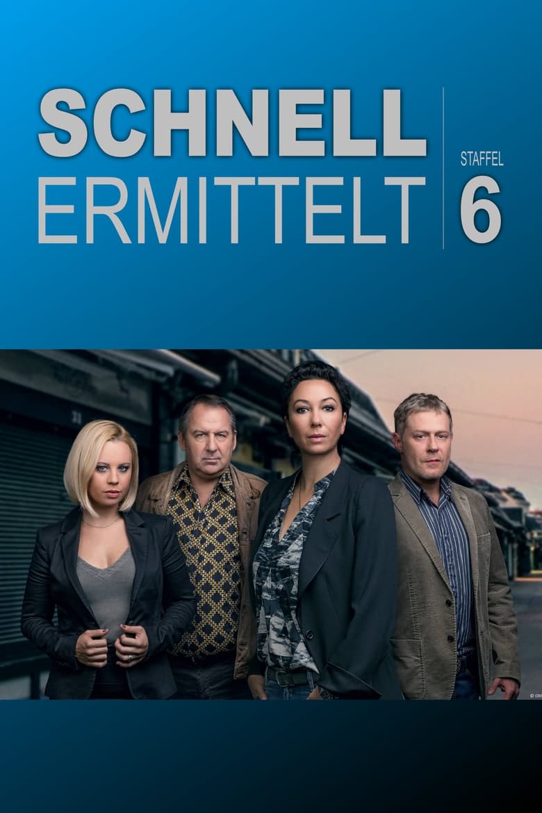 Poster of Episodes in Schnell Ermittelt - Season 6 - Season 6