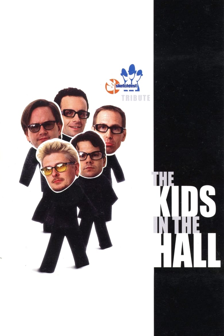 Poster of The Kids in the Hall: Sketchfest Tribute