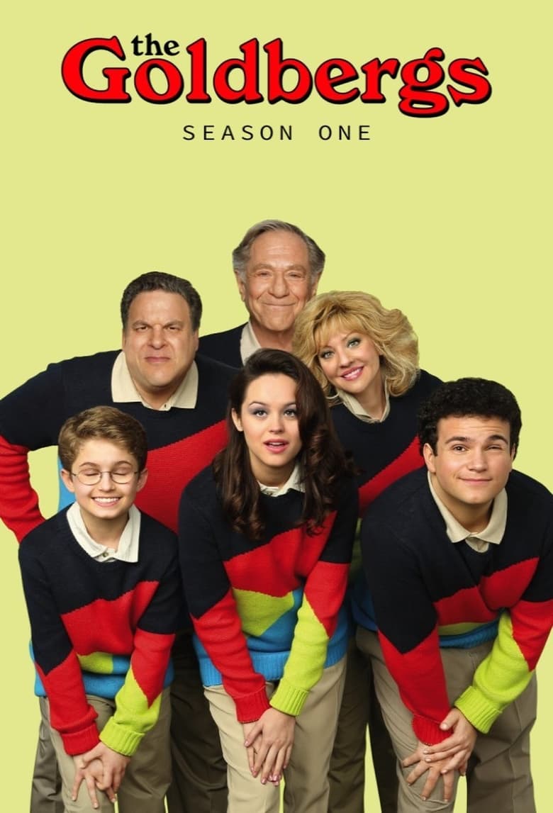 Poster of Episodes in The Goldbergs - Season 1 - Season 1