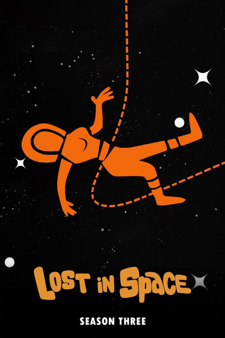 Poster of Cast and Crew in Lost In Space - Season 3 - Episode 20 - Fugitives in Space