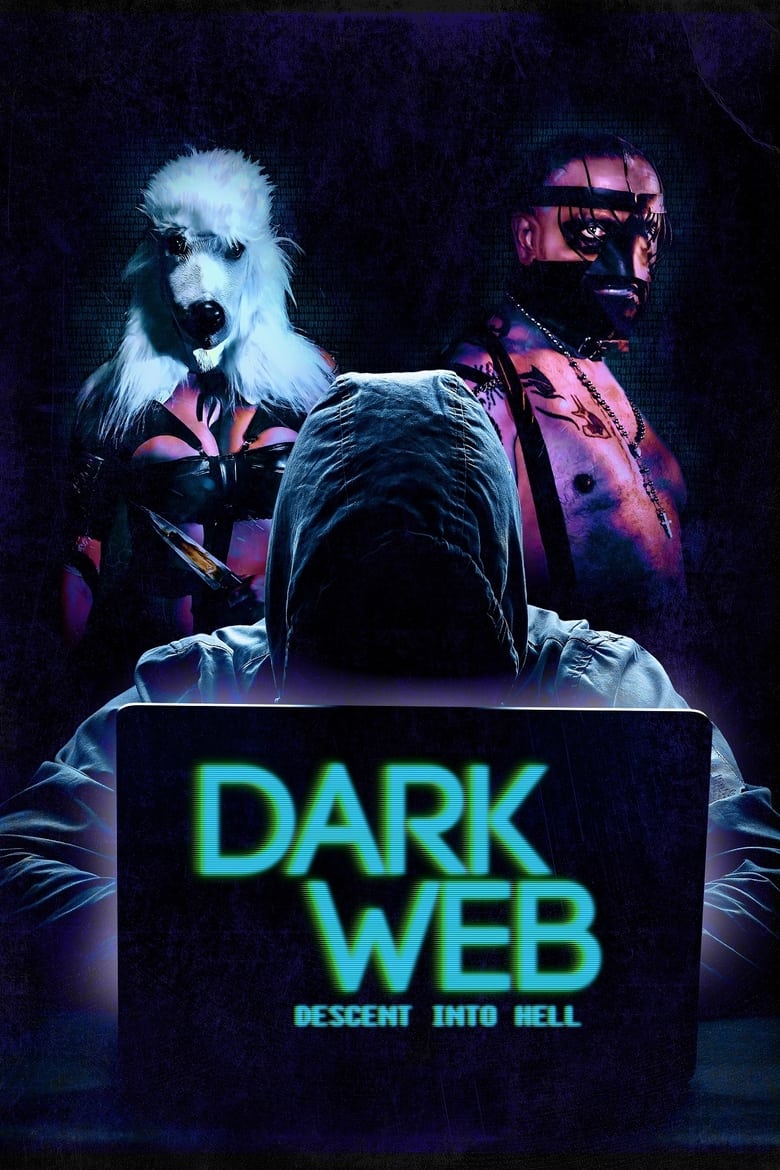 Poster of Dark Web: Descent Into Hell