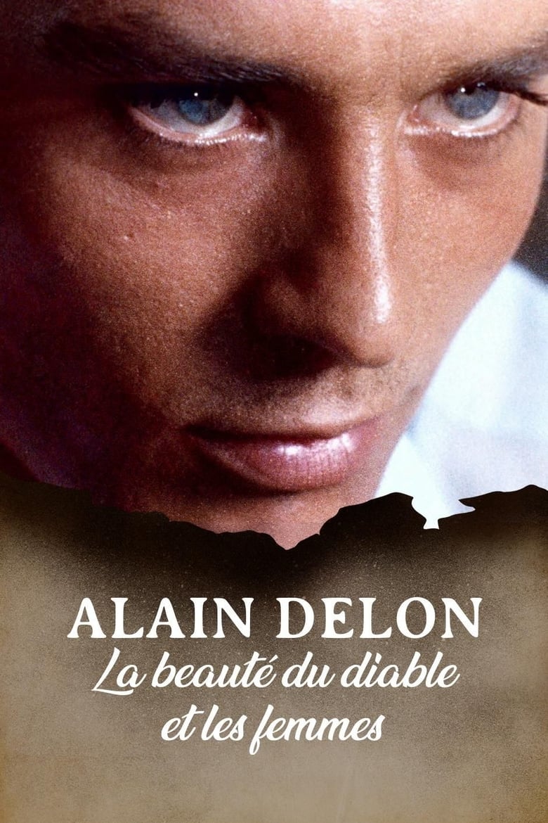 Poster of Alain Delon, la beauté du diable et les femmes...